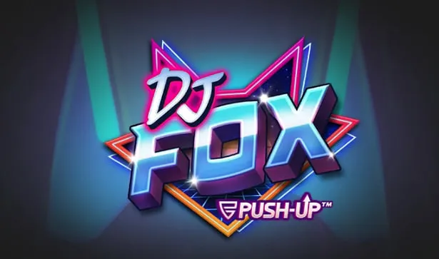 DJ Fox by Push Gaming