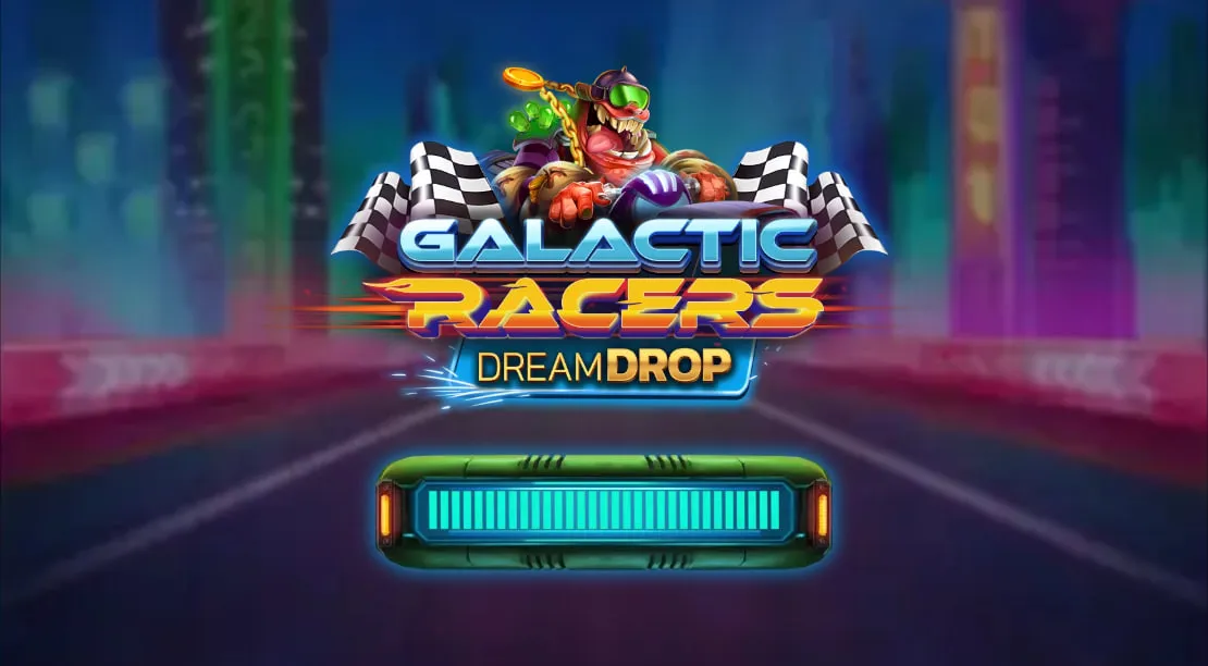Galactic Racers Dream Drop by Relax Gaming