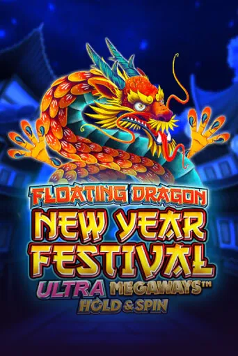 Floating Dragon New Year Festival Ultra Megaways Hold & Spin Slot Game Screen