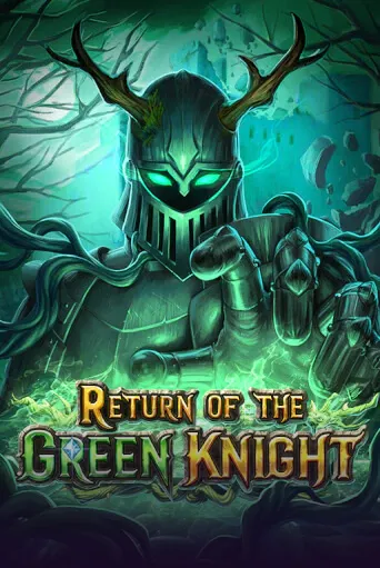 Return of the Green Knight Slot Game Screen