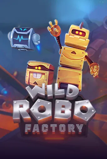 Wild Robo Factory Slot Game Logo by Yggdrasil Gaming